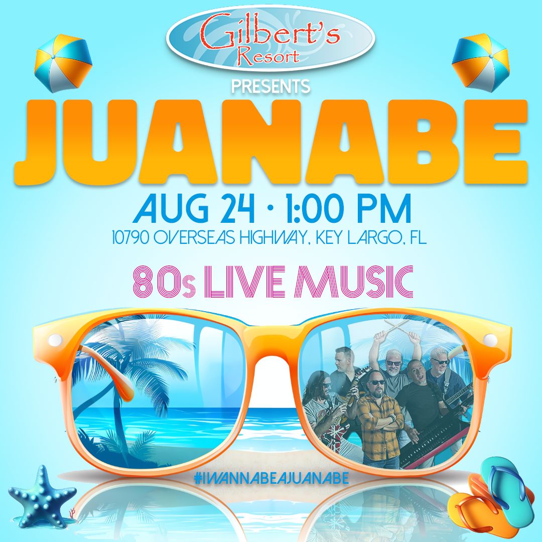 Juanabe @ Gilbert's Resort in Key Largo - SAT, AUGUST 24 AT 1 PM