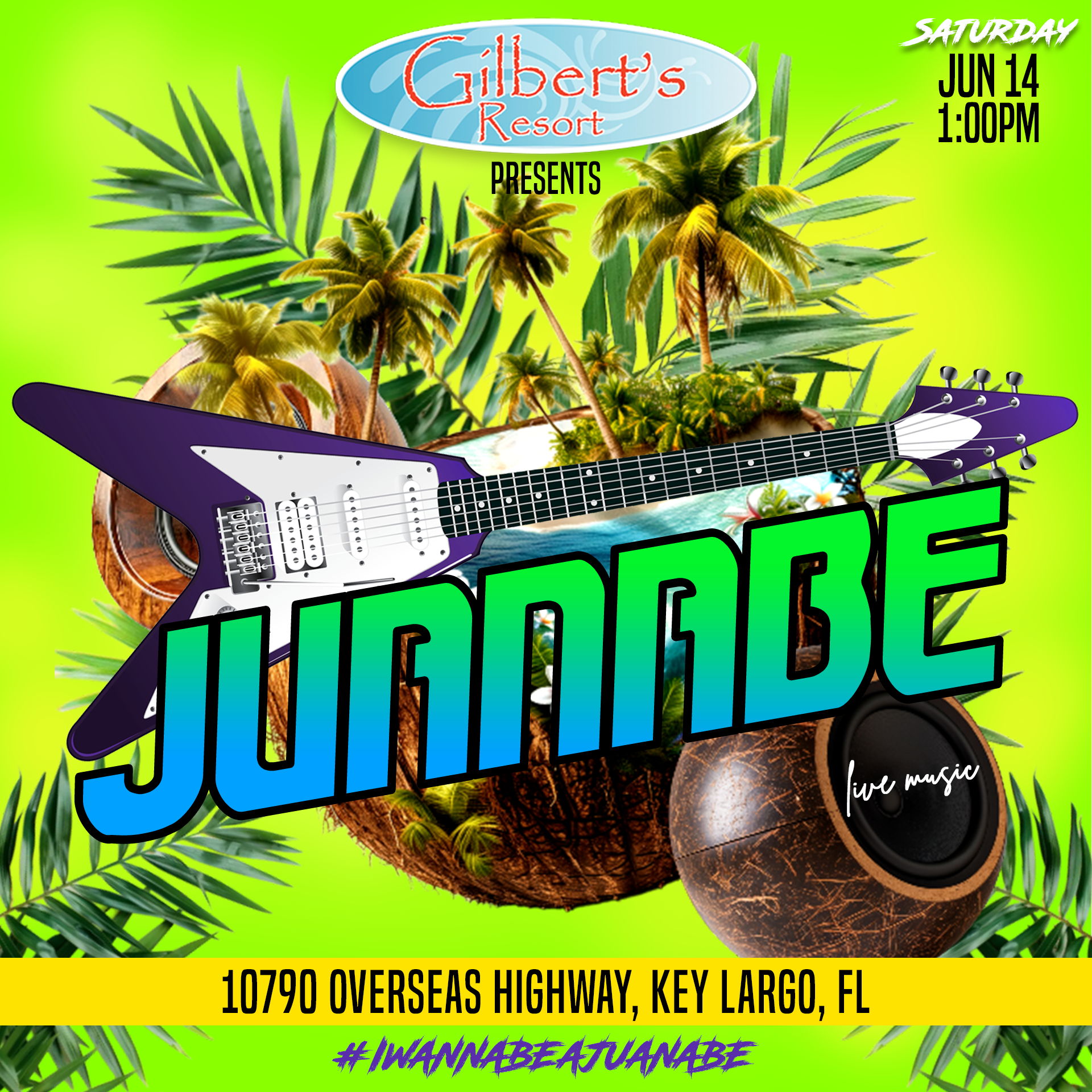 Juanabe @ Gilbert's in Key Largo, FL • Saturday, Jun 14 • 1:00pm