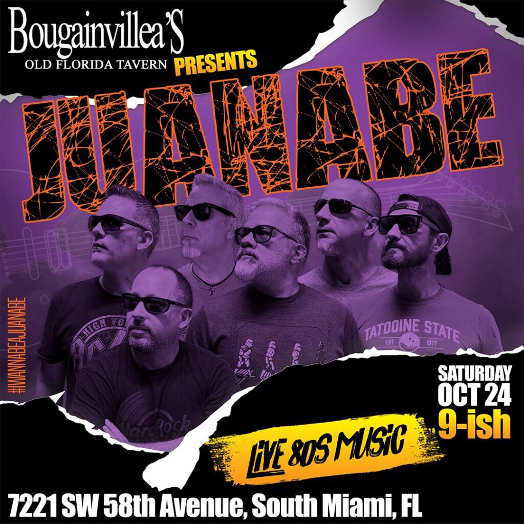 Juanabe @ Bougainvillea’S Old Florida Tavern in South Miami, FL • Saturday, October 24 • 9:00pm
